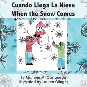 Seller image for Cuando Llega La Nieve When the Snow Comes (Paperback or Softback) for sale by BargainBookStores