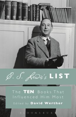 Immagine del venditore per C. S. Lewis's List: The Ten Books That Influenced Him Most (Paperback or Softback) venduto da BargainBookStores