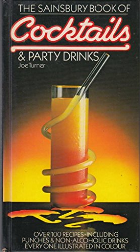 Imagen del vendedor de The Sainsbury book of cocktails & party drinks a la venta por WeBuyBooks