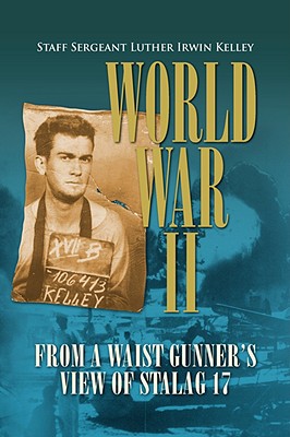 Seller image for World War II from a Waist Gunner's View of Stalag 17 (Hardback or Cased Book) for sale by BargainBookStores