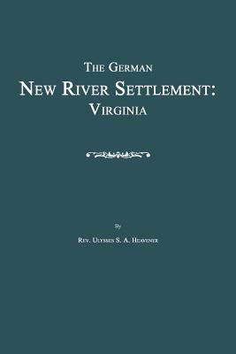 Seller image for The German New River Settlement: Virginia (Paperback or Softback) for sale by BargainBookStores