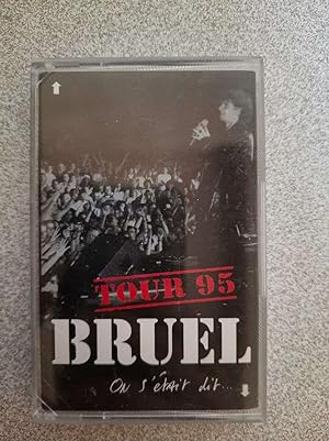 Cassette Audio - Tour 95 : Bruel