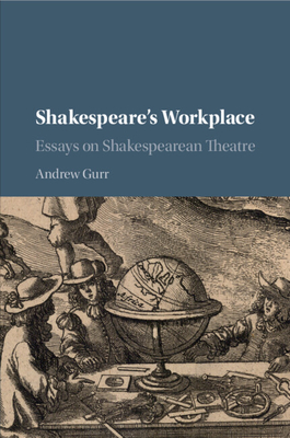 Immagine del venditore per Shakespeare's Workplace: Essays on Shakespearean Theatre (Paperback or Softback) venduto da BargainBookStores