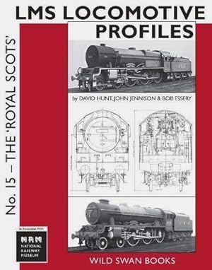 LMS Locomotive Profiles No.15 : The Royal Scots