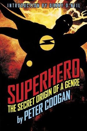 Bild des Verkufers fr Superhero: The Secret Origin of a Genre zum Verkauf von WeBuyBooks