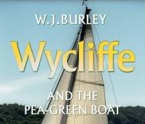 Bild des Verkufers fr Wycliffe and the Pea Green Boat zum Verkauf von WeBuyBooks