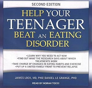 Bild des Verkufers fr Help Your Teenager Beat an Eating Disorder : Learn Why You Need to Act Now; Find Out What the Research Says about Which Treatments Work; Take Charge of Changes in Eating Habits and Exercise; Put Up a United Family Front to Prevent Relapse zum Verkauf von GreatBookPricesUK