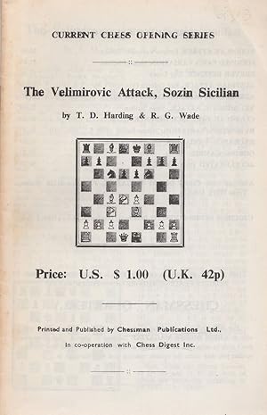 The Velimirovic Attack, Sozin Sicilian (Current Chess Opening Series)