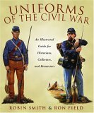 Image du vendeur pour Uniforms of the Civil War mis en vente par ZBK Books