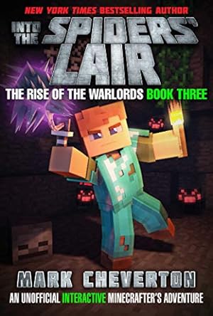 Bild des Verkufers fr Into the Spiders' Lair: The Rise of the Warlords Book Three: An Unofficial Minecrafter's Adventure zum Verkauf von ZBK Books