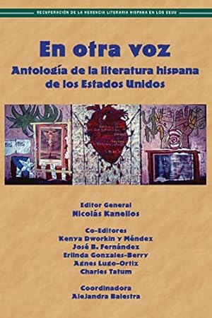 Bild des Verkufers fr En Otra Voz: Antologia de la Literatura Hispana de los Estados Unidos (Recovering the U.S. Hispanic Literary Heritage) (Spanish Edition) zum Verkauf von ZBK Books