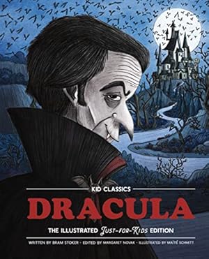 Bild des Verkufers fr Dracula - Kid Classics: The Classic Edition Reimagined Just-for-Kids! (Kid Classic #2) (2) zum Verkauf von ZBK Books