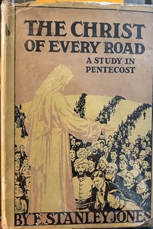 The Christ of Every Road: A Study in Pentecost