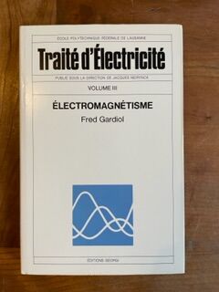 Traité d'électricité. V III. Électromagnétisme