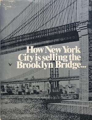 Immagine del venditore per How New York is selling the Brooklyn Bridge.and 15,000 Other Opportunities for Real Estate Development venduto da Trevian Books