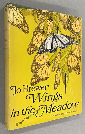 Seller image for Wings in the Meadow for sale by Inga's Original Choices