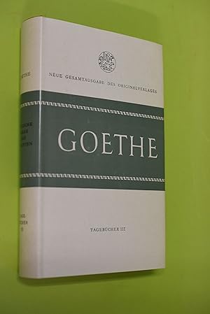 Seller image for Goethe, Johann Wolfgang von: [Gesamtausgabe der Werke und Schriften]Teil: Bd. 13 = Abt. 2., Schriften : Tagebcher Bd. 3. 1824 - 1832. Hrsg. von Gerhart Baumann for sale by Antiquariat Biebusch