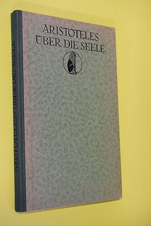 Imagen del vendedor de ber die Seele. Aristoteles. Ins Deutsche bertr. von Adolf Lasson a la venta por Antiquariat Biebusch