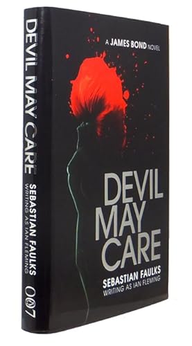 Bild des Verkufers fr Devil May Care. Sebastian Faulks writing as Ian Fleming zum Verkauf von Adrian Harrington Ltd, PBFA, ABA, ILAB