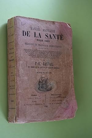 Manuel annuaire de la Santé pour 1905: Medecine et Pharmacie domestiques.