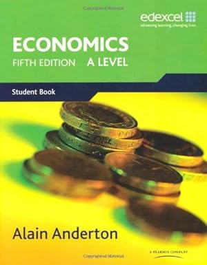 Seller image for A Level Economics for Edexcel (Edexcel GCE Economics 2015) for sale by WeBuyBooks