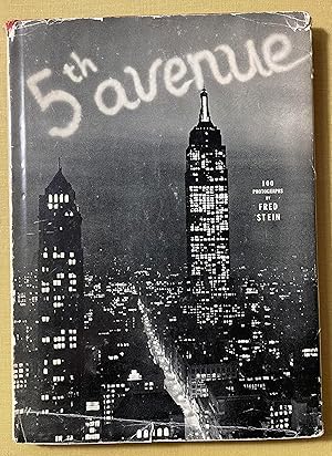 5th Avenue. 100 Photographs b Fred Stein. Introduction by Jan-Albert Goris.