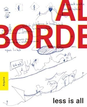 Seller image for Al Borde : Less Is All for sale by GreatBookPrices