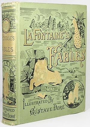 Imagen del vendedor de THE FABLES OF JEAN DE LA FONTAINE, Translated into English Verse by Walter Thornbury. To which is Added an Essay on His Life and Works . . . Profusely Illustrated by Gustave Dor a la venta por Eilenberger Rare Books, LLC, I.O.B.A.