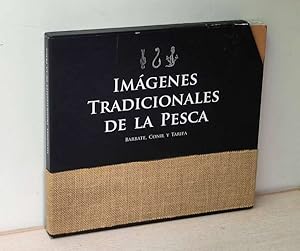 IMÁGENES TRADICIONALES DE LA PESCA. Barbate, Conil y Tarifa (tres libros en estuche)