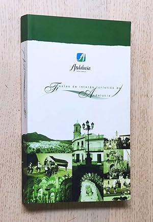 FIESTAS DE INTERÉS TURÍSTICO DE ANDALUCÍA