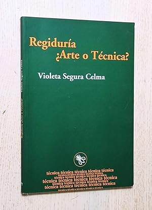 Bild des Verkufers fr REGIDURA ARTE O TCNICA? zum Verkauf von MINTAKA Libros