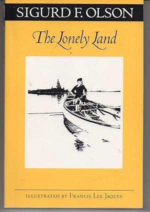 The Lonely Land (Fesler-Lampert Minnesota Heritage)