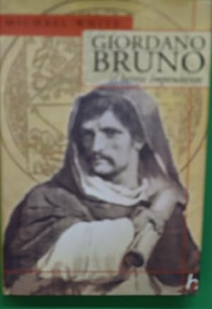 Image du vendeur pour Giordano Bruno el hereje impenitente mis en vente par Librera Alonso Quijano