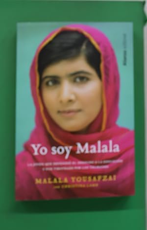 Image du vendeur pour Yo soy Malala : la joven que defendi el derecho a la educacin y fue tiroteada por los talibanes mis en vente par Librera Alonso Quijano