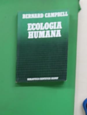 Imagen del vendedor de Ecologa humana la posicin del hombre en la naturaleza a la venta por Librera Alonso Quijano