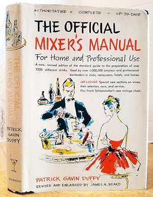 Seller image for THE OFFICIAL MIXER'S MANUAL for sale by MARIE BOTTINI, BOOKSELLER