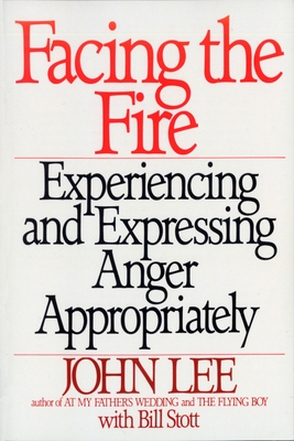 Seller image for Facing the Fire: Experiencing and Expressing Anger Appropriately (Paperback or Softback) for sale by BargainBookStores