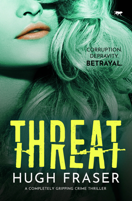 Seller image for Threat: A Completely Gripping Crime Thriller (Paperback or Softback) for sale by BargainBookStores