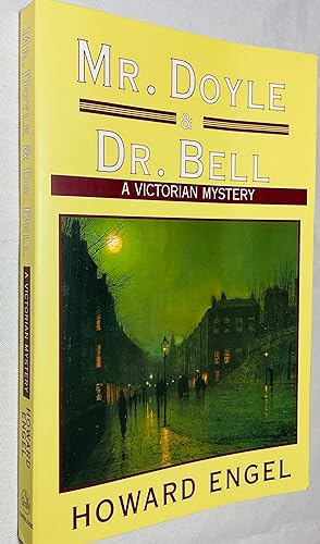 Immagine del venditore per Mr Doyle & Dr Bell : A Victorian Mystery venduto da Hadwebutknown