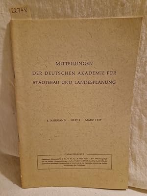 Seller image for Mitteilungen der Deutschen Akademie fr Stdtebau und Landesplanung, 1. Jg., Heft 1 (Mrz 1957). for sale by Versandantiquariat Waffel-Schrder