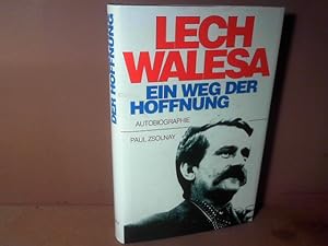 Bild des Verkufers fr Lech Walesa - Der Weg der Hoffnung. Autobiographie. zum Verkauf von Antiquariat Deinbacher