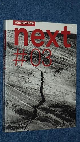 Image du vendeur pour Next #03: The 2013 Joop Swart Masterclass. mis en vente par Versandantiquariat Ingo Lutter