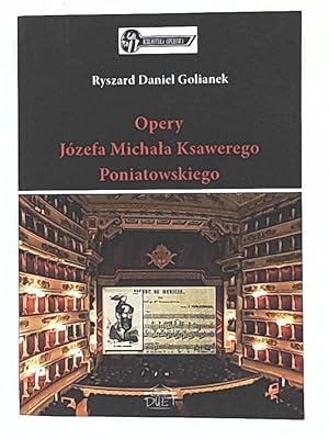 Bild des Verkufers fr Opery Jozefa Michala Ksawerego Poniatowskiego (BIBLIOTEKA OPEROWA) zum Verkauf von Leserstrahl  (Preise inkl. MwSt.)