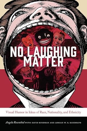 Seller image for No Laughing Matter : Visual Humor in Ideas of Race, Nationality, and Ethnicity for sale by GreatBookPrices