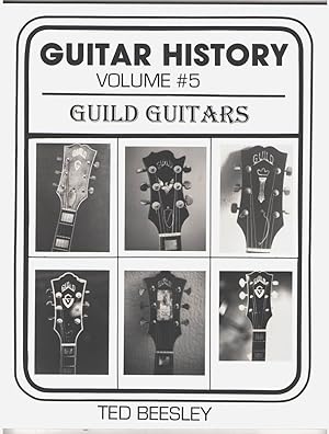 Seller image for Guitar History, Volume 5: Guild Guitars for sale by Aardvark Book Depot