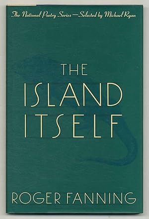 Bild des Verkufers fr The Island Itself (The National Poetry Series) zum Verkauf von Between the Covers-Rare Books, Inc. ABAA