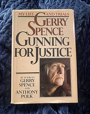 Gerry Spence: Gunning for Justice