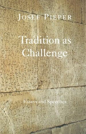 Immagine del venditore per Tradition As Challenge : Essays and Speeches venduto da GreatBookPrices