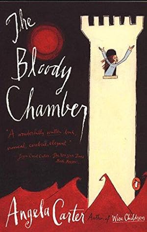 Immagine del venditore per The Bloody Chamber And Other Stories: The Bloody Chamber;the Courtship of Mr Lyon;the Tiger's Bride;Puss-in-Boots;the Erl-King;the Snow Child;the Lady . Werewolf;the Company of Wolves;Wolf-Alice venduto da WeBuyBooks 2