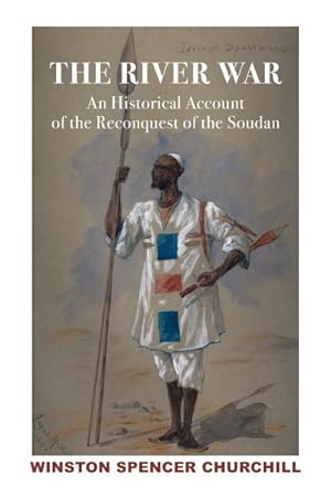 Image du vendeur pour River War : Historical Account of Reconquest of Soudan mis en vente par GreatBookPrices
